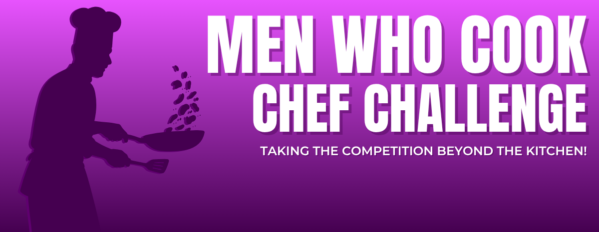 Men Who Cook Chef Challenge
